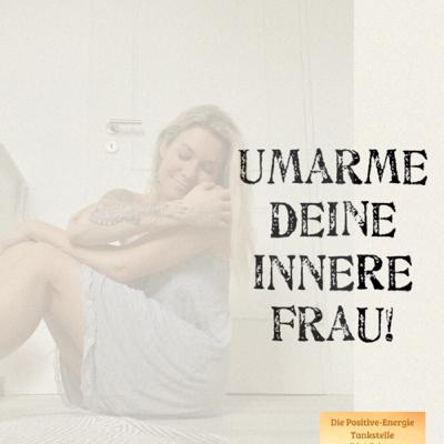 Geführte Meditation: Begegnung mit Deiner ‚Inneren Frau‘