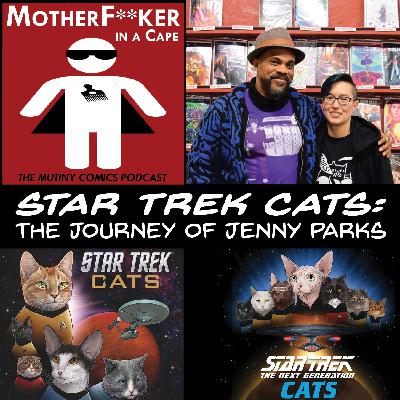 Star Trek Cats: The Journey of Jenny Parks!