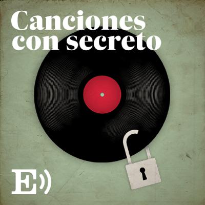 Canciones con secreto. Ep. 1: Sería maravilloso... si fuese verdad Canciones con secreto. Ep. 1: Sería maravilloso... si fuese verdad