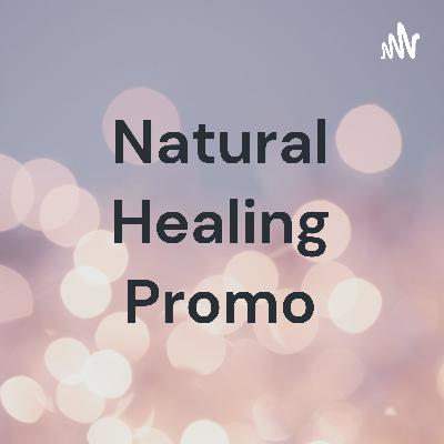 Natural Healing Promo