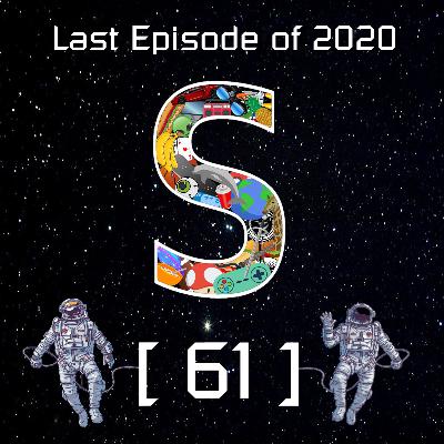 Episode 61: Last Episode of 2020 Episode 61: Last Episode of 2020