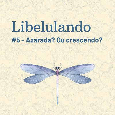 Azarada? Ou crescendo? Azarada? Ou crescendo?