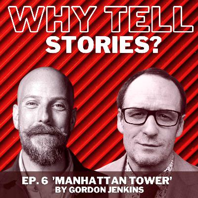 Manhattan Tower (by Gordon Jenkins)