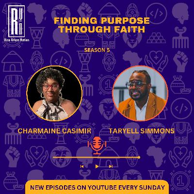 Finding Purpose Through Faith with Charmaine Casimir: Empowerment, Healing & God-Given Worth