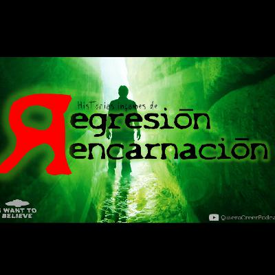 Podcast 🔊Regresión ⏲reencarnación⚰ y vidas pasadas👶🧒👴🧓👶.