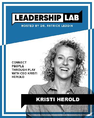 Episode 240: Connect People through Play with CEO Kristi Herold