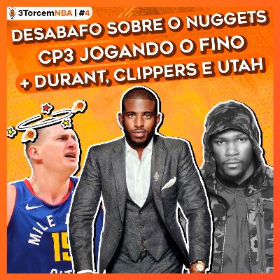 4. 3TorcemNBA #4 | Enquanto Jokic foi pro chuveiro mais cedo no jogo da varrida da SeleSUNS, o Rafinha chora y chora! Durant contra rapa? Clippers viram contra o Jazz?