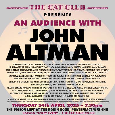 JOHN ALTMAN – An Audience with . . .