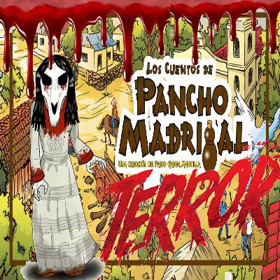 Pancho Madrigal La Cegua Del Rio Colorado | Terror |