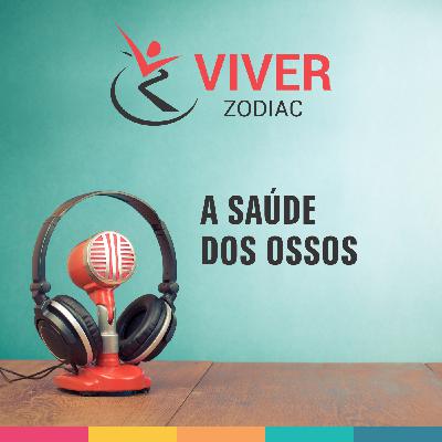 A SAÚDE DOS OSSOS