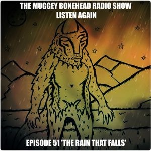 THE MUGGY BONEHEAD RADIO SHOW