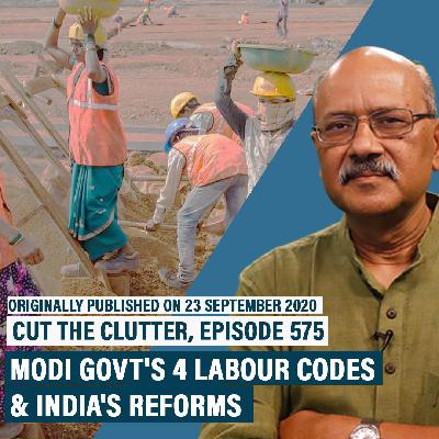 CutTheClutter: Modi govt's 4 new labour codes come into effect: Why it's a key reform, & what are the big changes