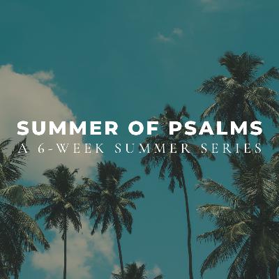 Summer of Psalms