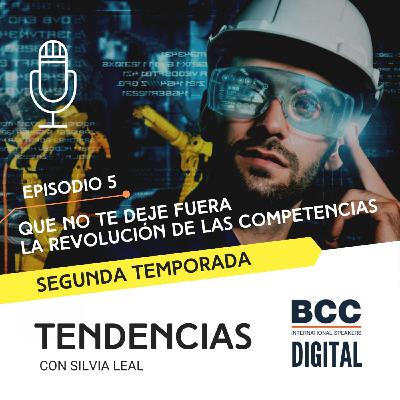 Que no te deje fuera la revolución de las competencias (#TSL02 - EP05)
