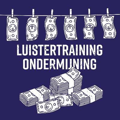 Module 4 - Luistertraining Ondermijning Module 4 - Luistertraining Ondermijning