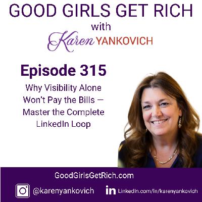 Why Visibility Alone Won’t Pay the Bills — Master the Complete LinkedIn Loop