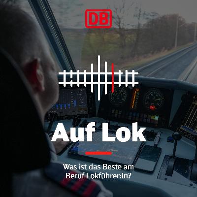 06: Was ist das Beste am Beruf Lokführer:in? 😍