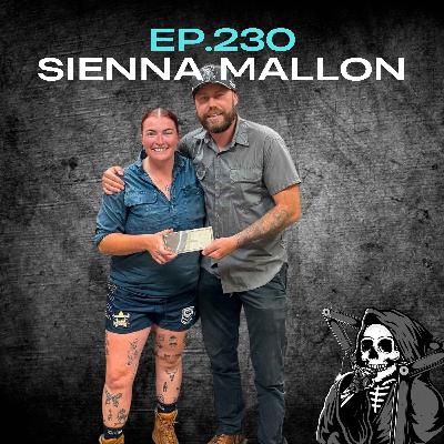 Ep.230 - Sienna Mallon