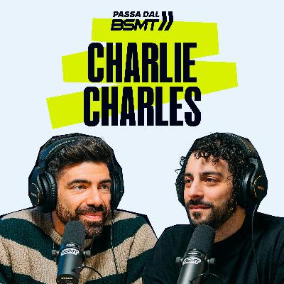 Charlie Charles | GLI INIZI DEGLI ATTACCHI DI PANICO | Passa dal BSMT _ S05E25 Highlights