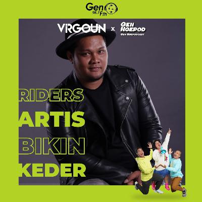 Gen Ngepod #10 - Bongkar riders list aneh para musisi ft Virgoun!