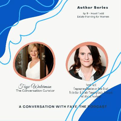 Author Series Ep 9 - Hazel Todd - Estate Planning for Women