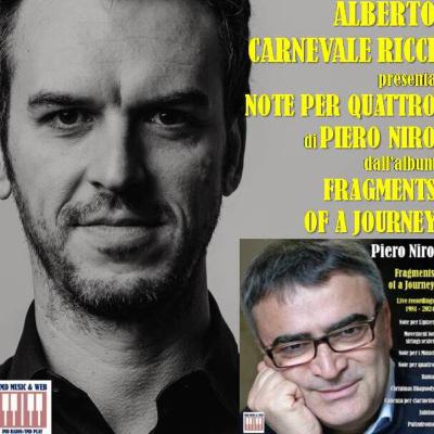 Alberto Carnevale Ricci presenta Note per Quattro di Piero Niro da Fragments of a Journey