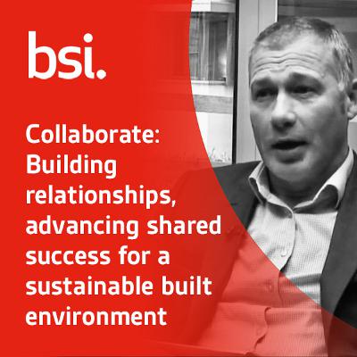Collaborate - Building relationships, advancing shared success for a sustainable built environment