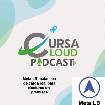 T1.Ep19. MetalLB: balanceo de carga real para clústeres on-premises