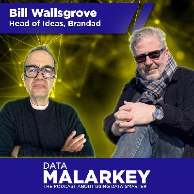 How can we improve product and brand design with data? With Bill Wallsgrove, Head of Ideas at Brandad