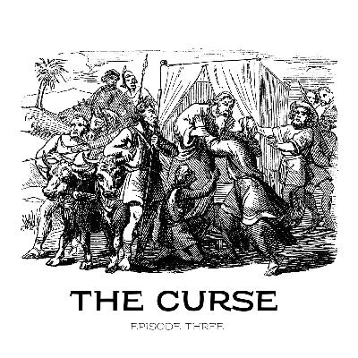 The Curse {Episode 3}