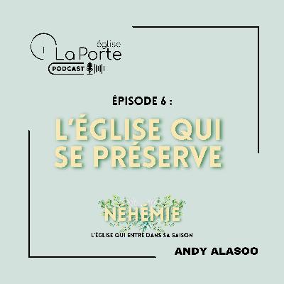 🌿L'église qui se préserve | NÉHÉMIE - L'église qui entre dans sa saison | 🌿L'église qui se préserve | NÉHÉMIE - L'église qui entre dans sa saison |