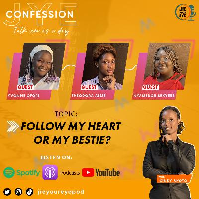 JYE S01E01 - Follow My Heart Or My Bestie? JYE S01E01 - Follow My Heart Or My Bestie?