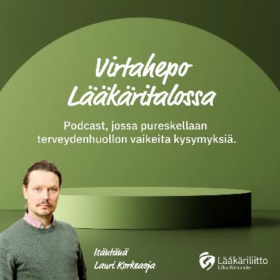 Virtahepo Lääkäriltalossa: Omalääkäri vai Kela-korvaukset? Miten tähän päädyttiin?