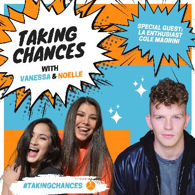 Taking Chances with Cole Magrini