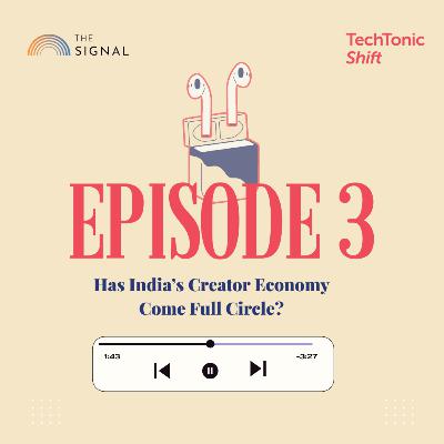 Has India’s Creator Economy Come Full Circle?