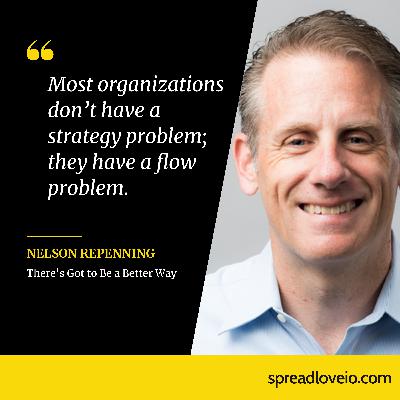 There’s Got to Be a Better Way – Nelson Repenning