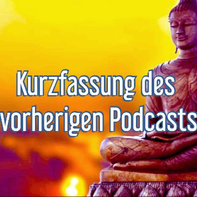 Kurzfassung des vorherigen Podcasts