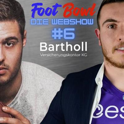 Foot Bowl - Die Webshow #6