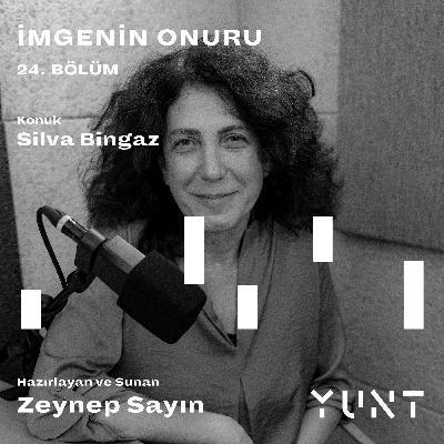24.Bölüm - Silva Bingaz 24.Bölüm - Silva Bingaz