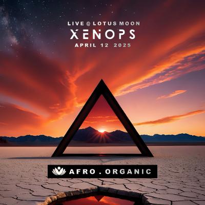 Xenops Live! @ LMG 2025-04-12 - Afro & Organic House