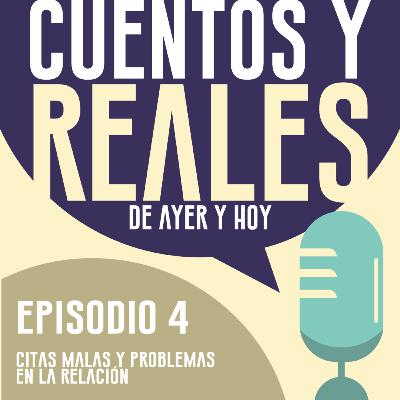 Ep. 04 - Malas Citas y Problemas en la Relación Pt. 1 ft. Santana