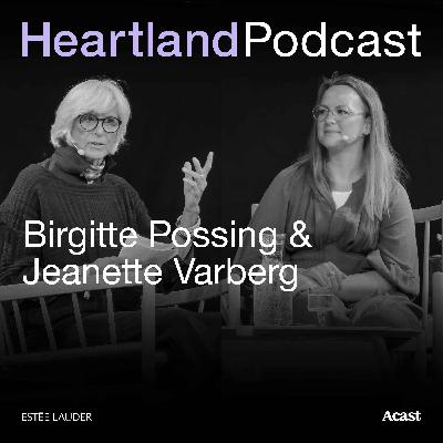 Heartland Podcast: Birgitte Possing og Jeanette Varberg