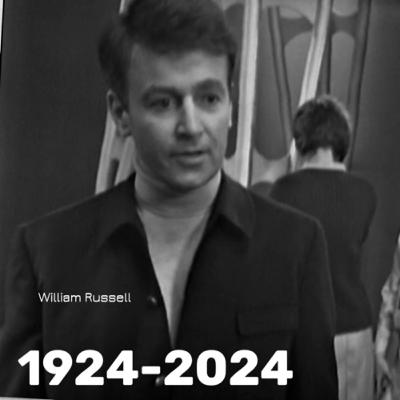 Ep #107 - Remembering William Russell