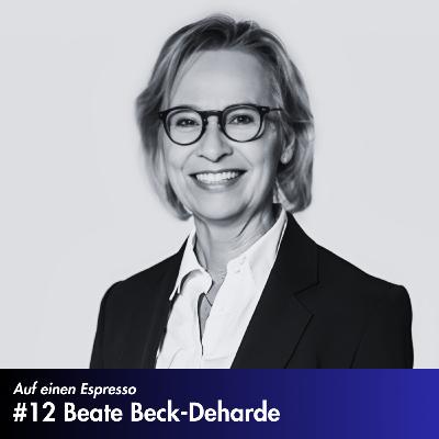 #12 Beate Beck-Deharde - Unternehmerin und Aufsichtsrätin des VfB