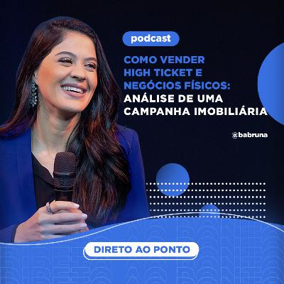 Como vender High Ticket e Negócios Físicos