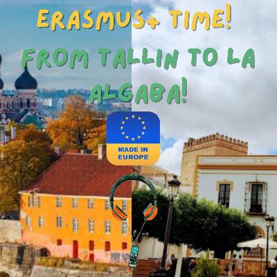 Erasmus+ time! - From Tallin to La Algaba