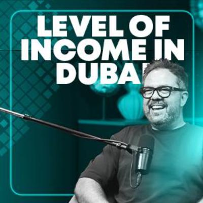 Level of income in Dubai