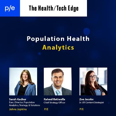 Sarah Kachur, Executive Director, Population Analytics, Strategy and Solutions, Johns Hopkins