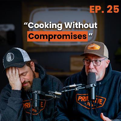 Cooking Without Compromises