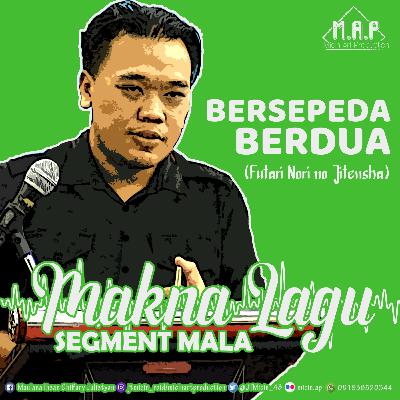 MALA (Makna Lagu) JKT48 Bersepeda Berdua/Futari Nori no Jitensha